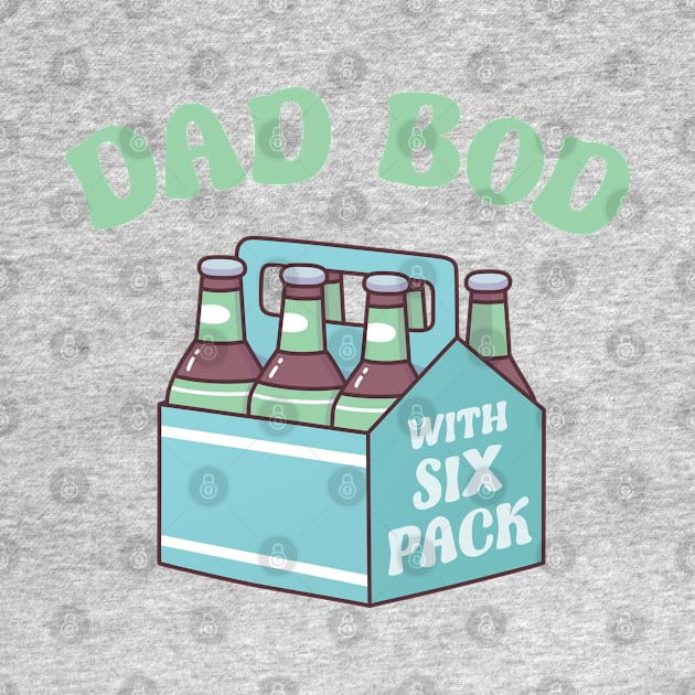 Funny Dad Bod With Six Pack Beer by rustydoodle